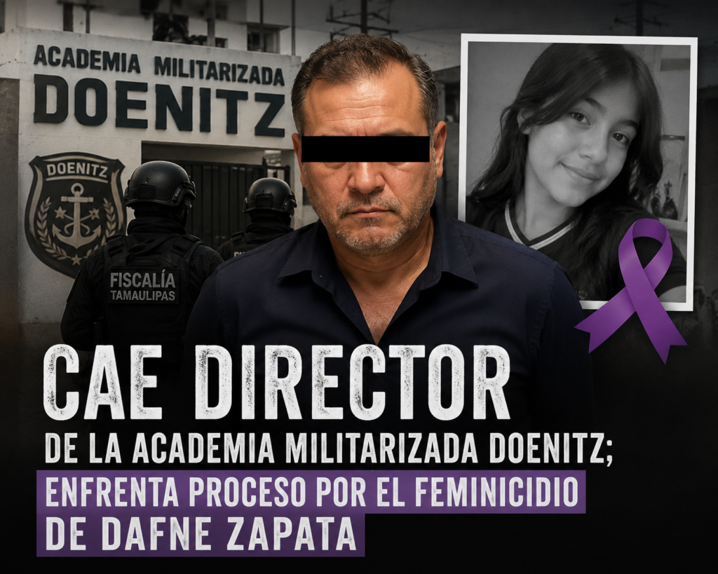 Cae director de la Academia Militarizada Doenitz; enfrenta proceso por el feminicidio de Dafne Zapata