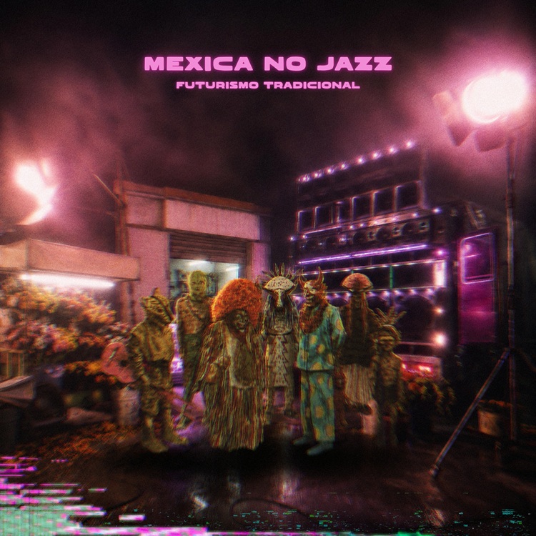MEXICA NO JAZZ rompe fronteras entre el son mexicano, el jazz y la electrónica