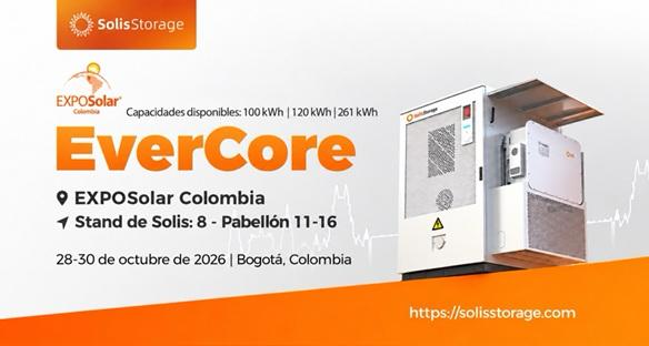 SOLIS PRESENTA ALMACENAMIENTO DE ENERGÍA DE NUEVA GENERACIÓN EN EXPOSOLAR COLOMBIA 2026