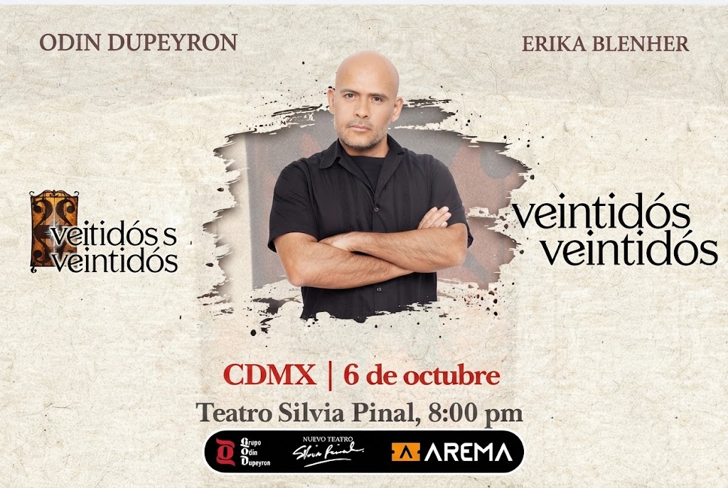 Odin Dupeyron regresa al Teatro Silvia Pinal con Veintidós Veintidós